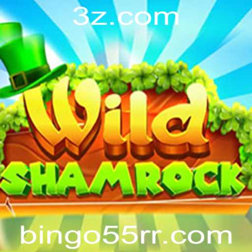 Descubra o Jogo WildShamrock no bingo55.com: Regras, Descrição e Introdução Completa